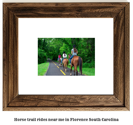 horse trail rides near me in Florence, South Carolina